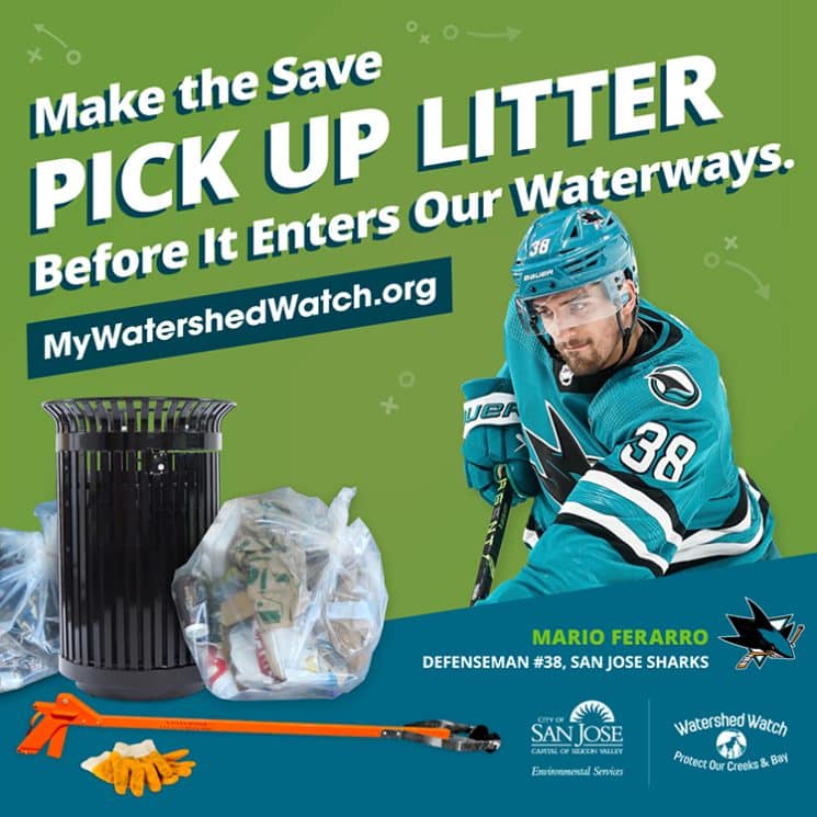 Volunteer for a Litter Cleanup. San Jose Sharks campaign